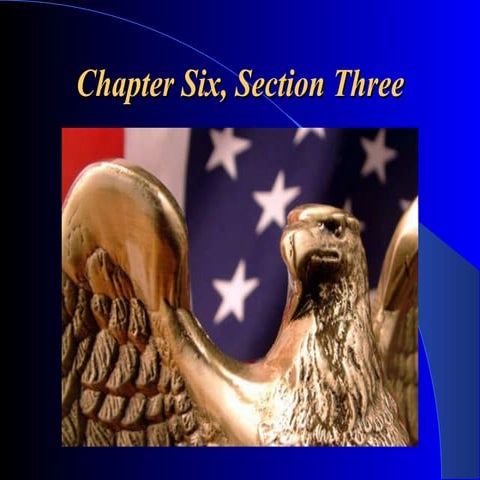 SCMS Civics - Chapter 6, Section 3