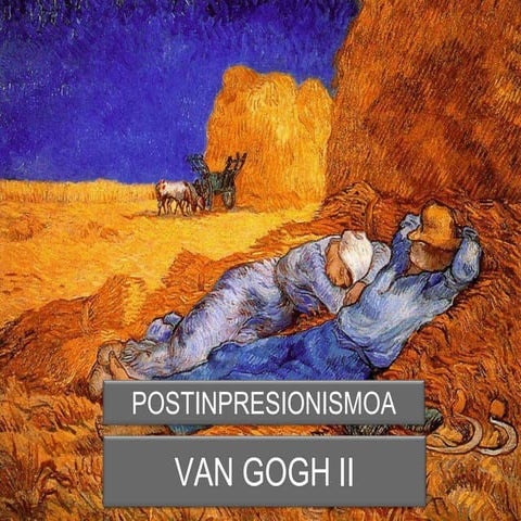 Vincent Van Gogh II