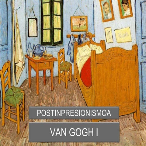 Vincent Van Gogh I
