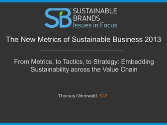 From Metrics, to Tactics, to Strategy: Embedding Sustainability across the Va...