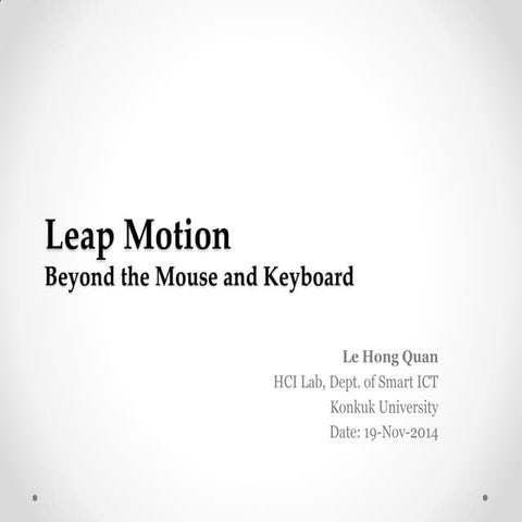 11.19 hong quan_leapmotion-beyondthemouseandkeyboard