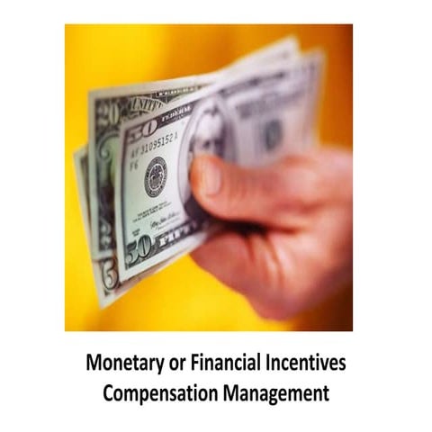 Monetary or financial incentives -  compensation management - Manu Melwin Joy