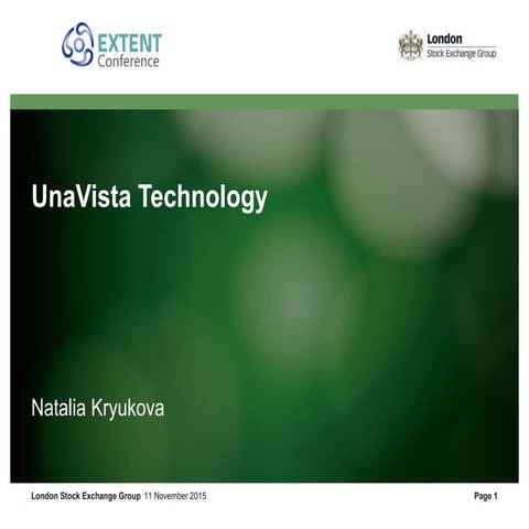 EXTENT-2015: UnaVista Technology 