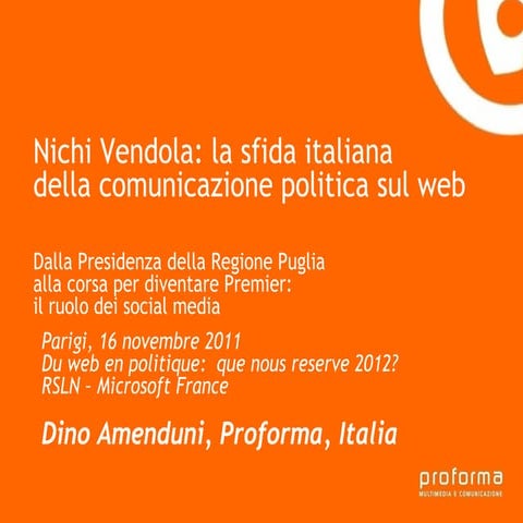 Nichi Vendola: la sfida italiana  della comunicazione politica sul web