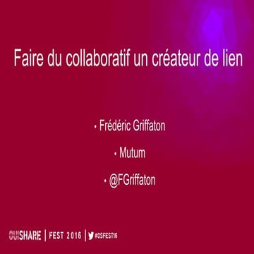 Frederic Griffaton- Mettre le lien humain au coeur du collaboratif