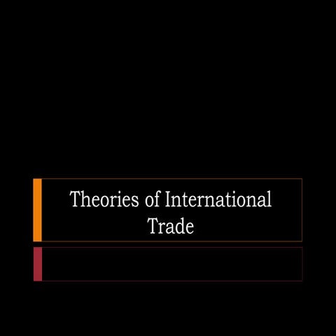 11. theories of international trade