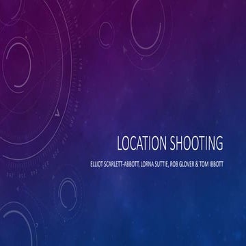 Location Shooting