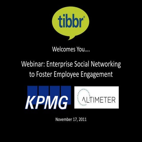 Webinar: Enterprise Social Networking  to Foster Employee Engagement 
