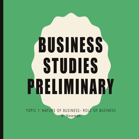 11.1.1 Nature of Business - Roles of business - Roles 