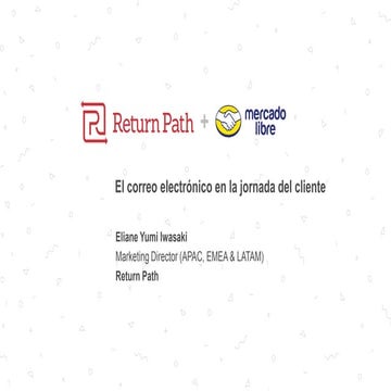 Presentación Eliane Iwasaki | Return Path - eCommerce Day Buenos Aires 2017