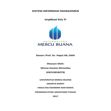 11.SIM, Winne Zaneta Wirastika, Hapzi Ali, Implikasi Etis TI , Universitas Mercubuana, 2017
