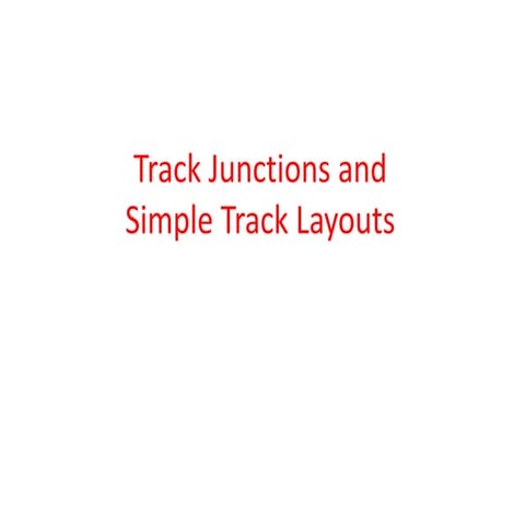 11.track junctions and layouts