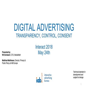 Interact 2018 - IAB Europe’s GDPR Transparency & Consent Framework