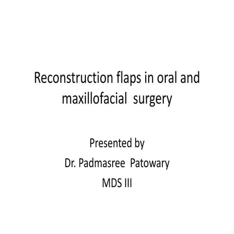 local reconstruction flaps in maxillofacial surgery