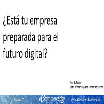Alex Bukstein - eCommerce Day Uruguay 2018