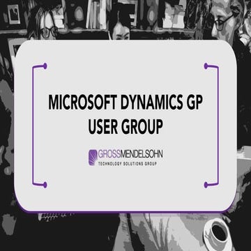 Fall 2018 Microsoft Dynamics GP User Group