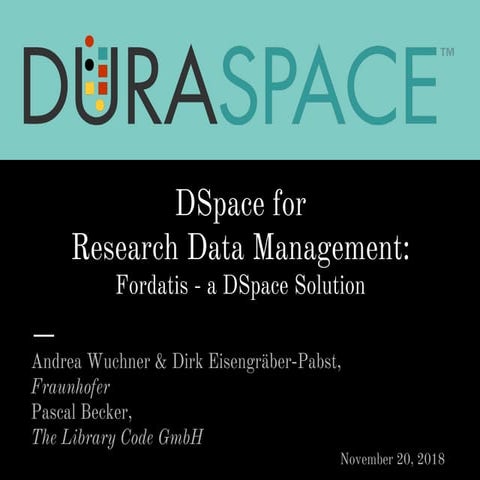 11.20.18 DSpace for Research Data Management Webinar