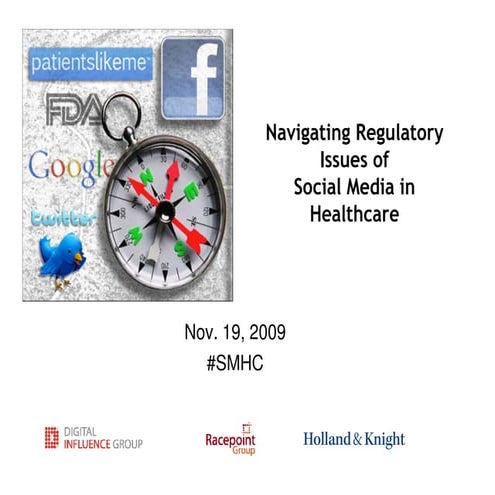 Navigating Regulatory Issues of Social Media in Healthcare