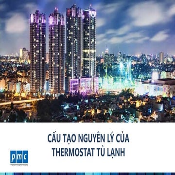 CẤU TẠO NGUYÊN LÝ CỦA THERMOSTAT TỦ LẠNH