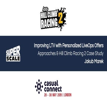Improving LTV with Personalized Live Ops Offers: Hill Climb Racing 2 Case Stu...