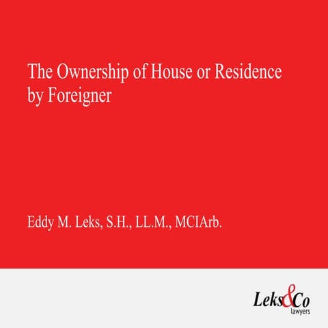Updated and revised edition: The Ownership of House and Resident by Foreigner