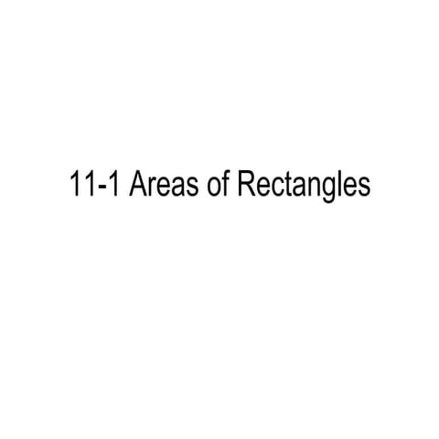 11 1 Areas Of Rectangles