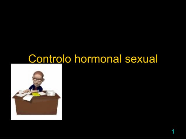 Revisão   Controlo Hormonal Dos Cic...