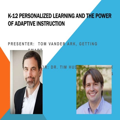 K-12 Personalized Learning and The Power of Adaptive Instruction