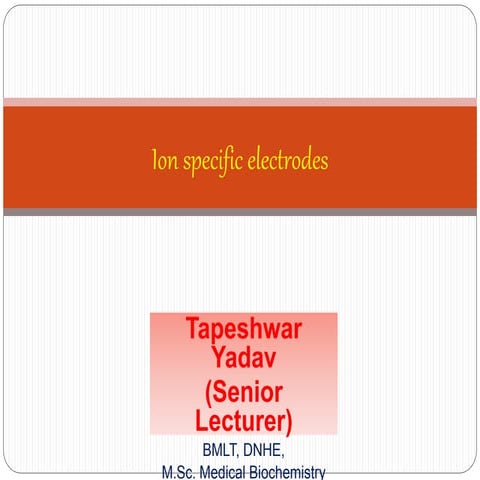 Ion Specific Electrodes (ISE)