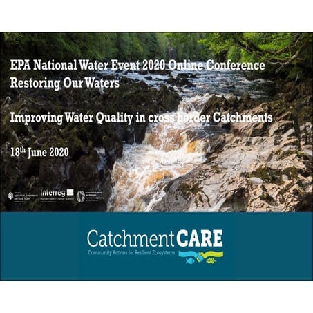 11. CatchmentCARE: improving water quality in cross-border catchments - Con M...