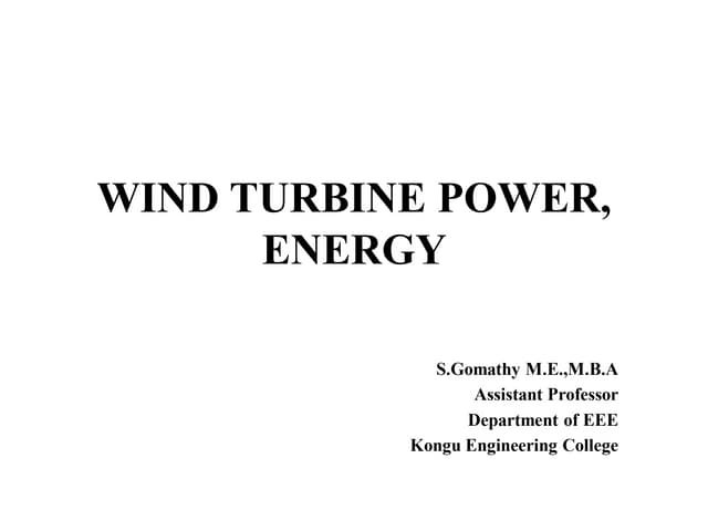 Wind turbine power, energy