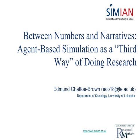 Between Numbers and Narratives: Agent-Based Simulation as a “Third Way” of Do...