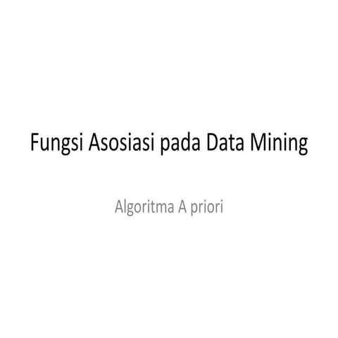 Contoh Algoritma Asosiasi pada data mining