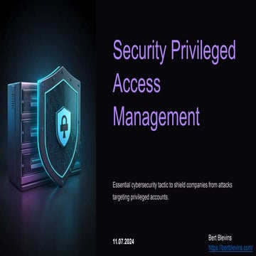 Privileged Access Management Security Solutions: Protecting Privileged Accounts