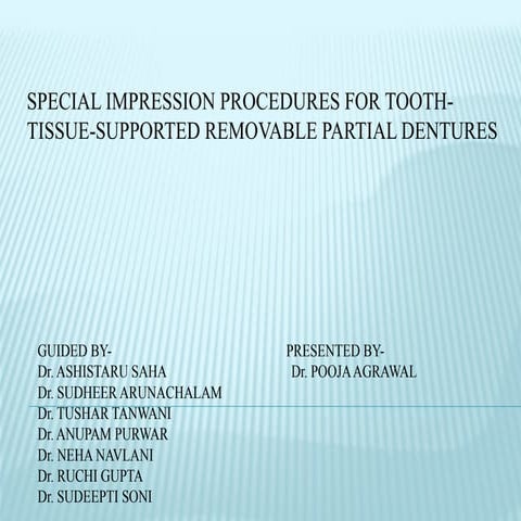 11.Special Impression Procedures For TooTH-Tissue-Supported removable Partial...