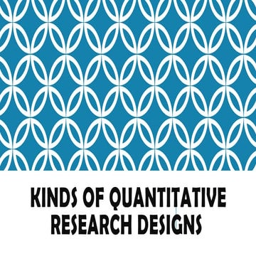 11.-KINDS-OF-QUANTITATIVE-RESEARCH-DESIGNS-new.pptx