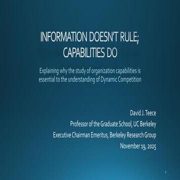 Information Doesn’t Rule; Capabilities Do: Explaining why the study of organi...