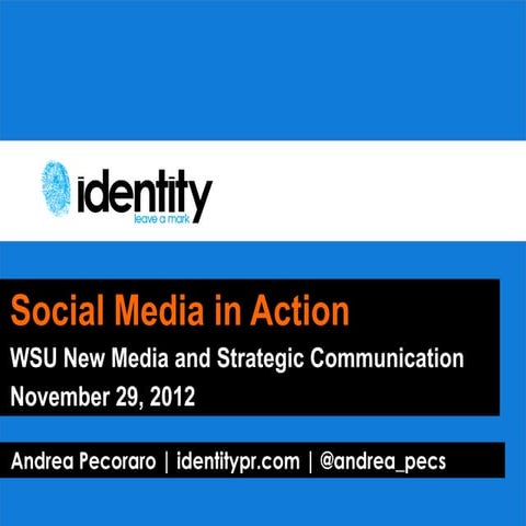 Social Media in Action