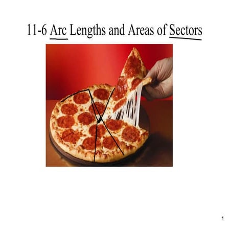 11 6 Arc Lengths And Areas Of Sectors
