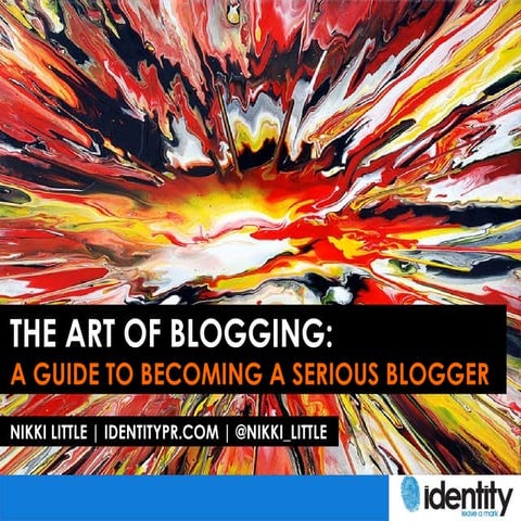 The Art of Blogging: A Guide to Becoming a Serious Blogger
