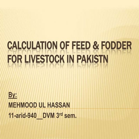 calculation of total feeds &fodders livestock in pakistan-ppt