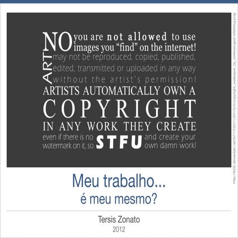 Meu trabalho... é meu mesmo?