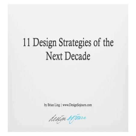 11 Design Strategies Of The Next Decade