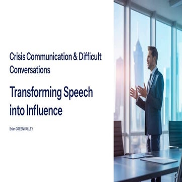 Crisis Communication & Difficult  - Conversations Transforming Speech  into Influence - DI - Pro 11