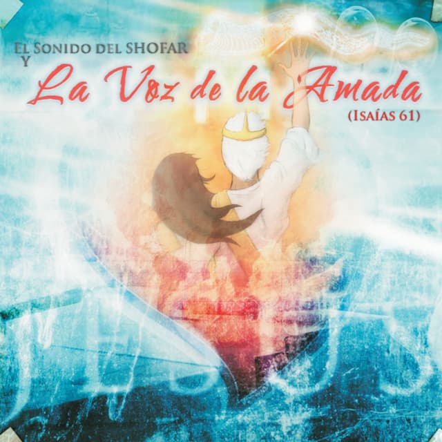 TABERNACULO DE DAVID: El sonido del shofar y la Voz de la Amada 