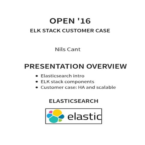 11/ Elasticsearch customer case @ OPEN'16