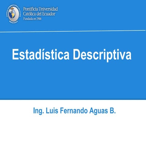 11 Estadistica Descriptiva