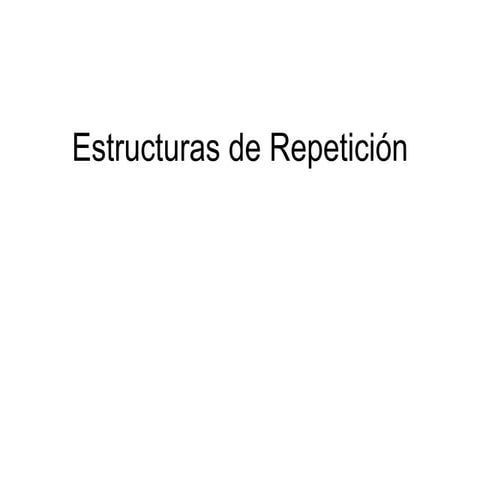 11 estructuras de repeticion-tema11