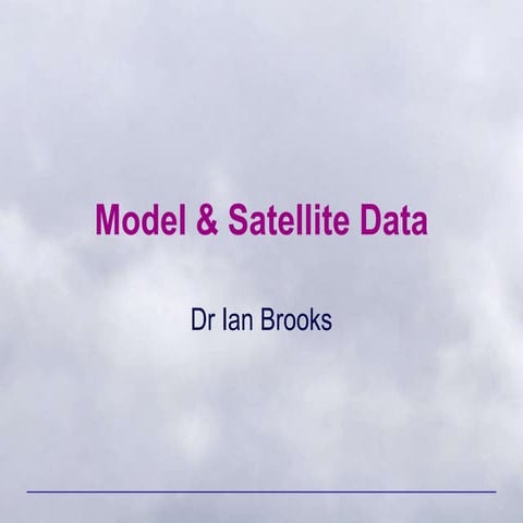 11-model-and-satellite-data.ppt