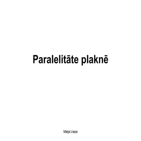 11. paralelitāte plaknē.